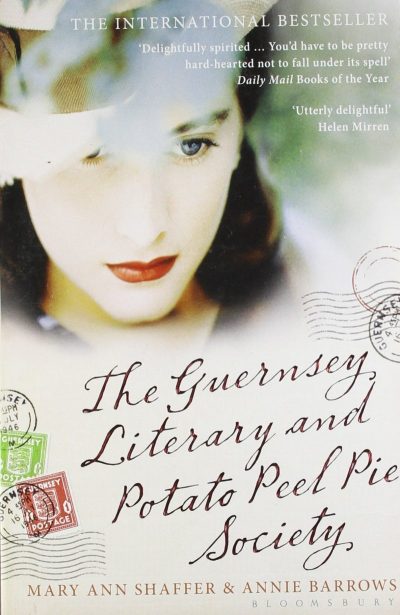 Book cover for The Guernsey Literary and Potato Peel Pie Society by Mary Ann Shaffer and Annie Barrows
