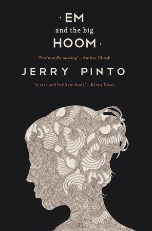 Book cover for Em and the Big Hoom by Jerry Pinto