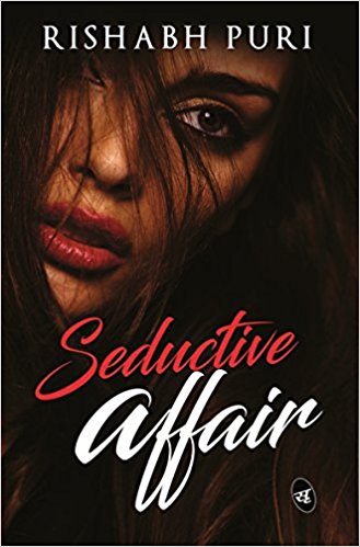 Book cover for Seductive Affair by Rishabh Puri