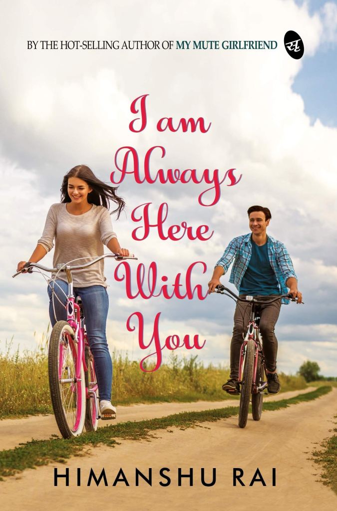 Book cover for I Am Always Here With You by Himanshu Rai
