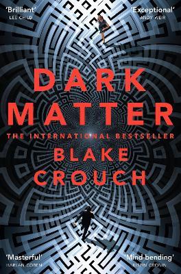 Book cover for Dark Matter by Blake Crouch