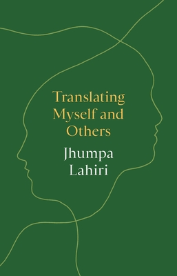 Book cover for Translating Myself and Others by Jhumpa Lahiri