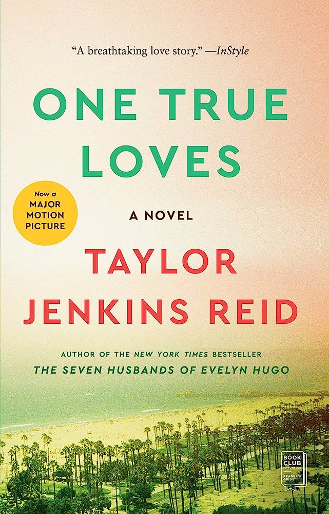 Book cover for One True Loves by Taylor Jenkins Reid