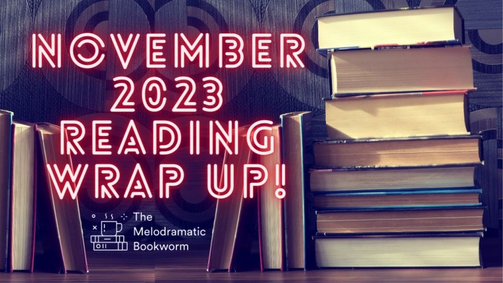 November 2023 Reading Wrap Up | Books I Read in November 2023 | Recent ...
